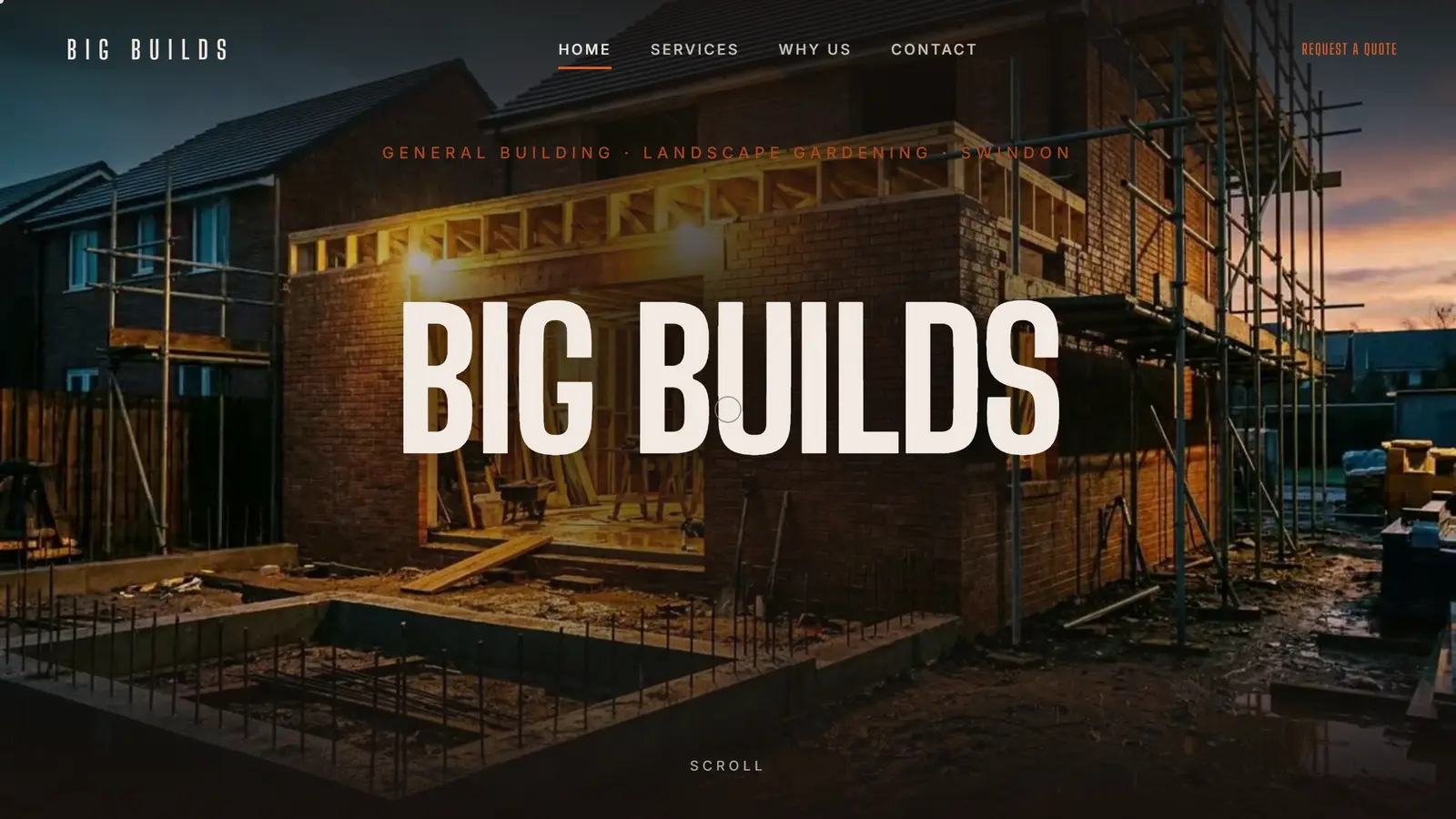 The Big Builds home page: a half-built brick extension at dusk under scaffolding, work lights burning inside the timber frame, with the name set large across it.